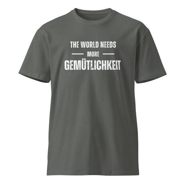 The World Needs Kindness - Gemütlichkeit T-shirt